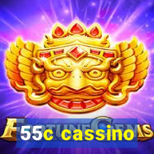 55c cassino